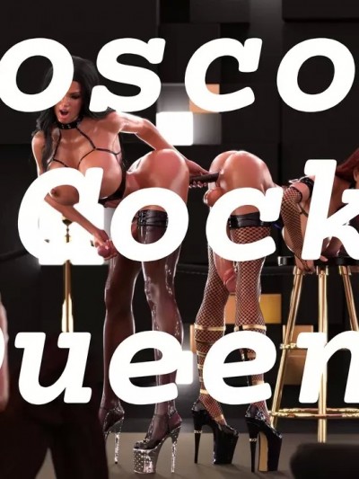 [3D] Moscow Cock Queens