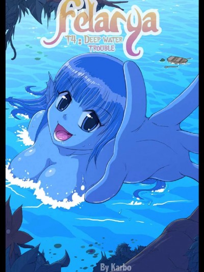 深水麻烦 [维新祥汉化][Karbo] Felarya T4